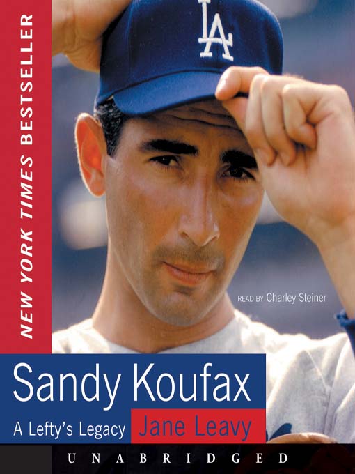 Title details for Sandy Koufax by Jane Leavy - Wait list